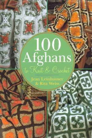 100 afghans to knit crochet