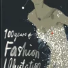 100 years of fashion illustration
