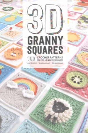 3d granny squares 100 crochet patterns for pop up granny squares