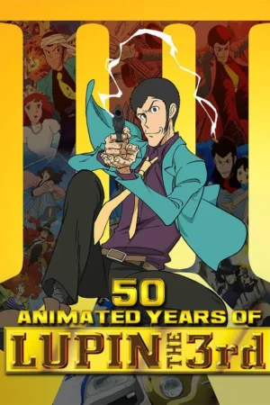 50 animated years of lupin the 3rd 1