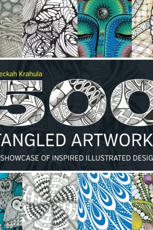 500 tangled artworks a showcase of inspired illustrated designs 1