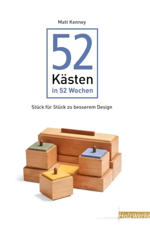 52 ksten in 52 wochen stck fr stck zu besserem design german edition