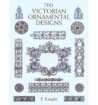 700 victorian ornamental designs by knight f author paperback published on 05 1998