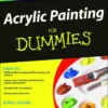 acrylic painting for dummies