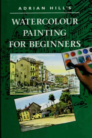 adrian hills watercolour painting for beginners