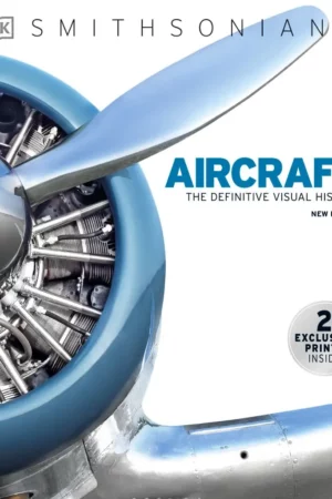 aircraft the definitive visual history