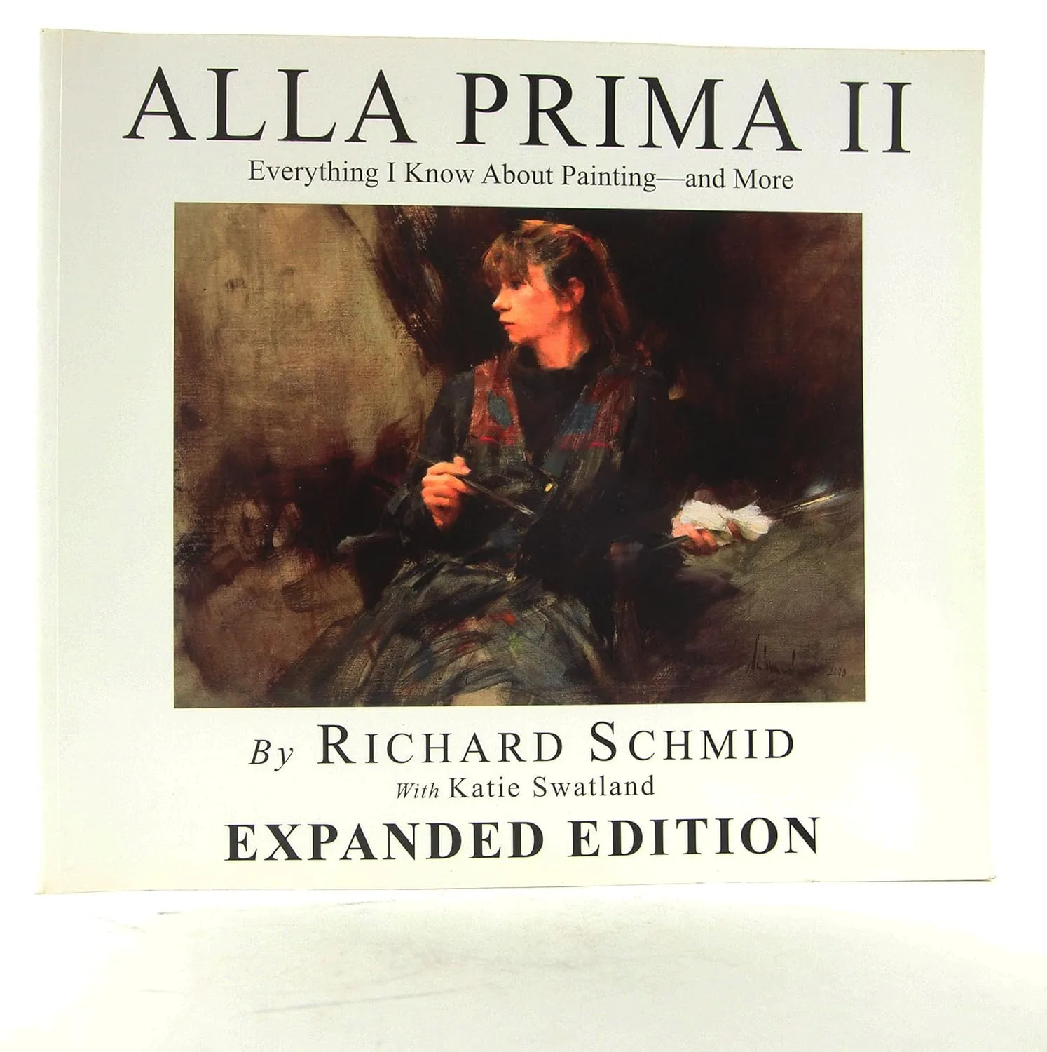 alla prima ii everything i know about painting and more 1