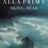 alla prima skies and seas