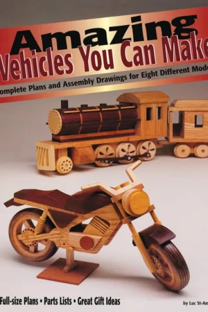 amazing vehicles you can make complete plans and assembly drawings for eight different models fox chapel publishing