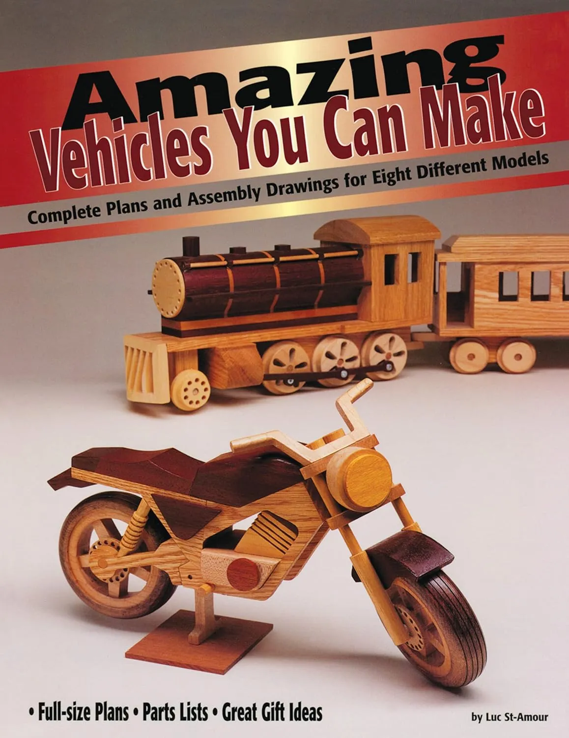 amazing vehicles you can make complete plans and assembly drawings for eight different models fox chapel publishing