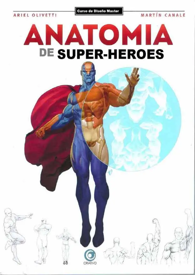anatoma de superhroes superheroes anatomy master drawing course n 1 spanish edition