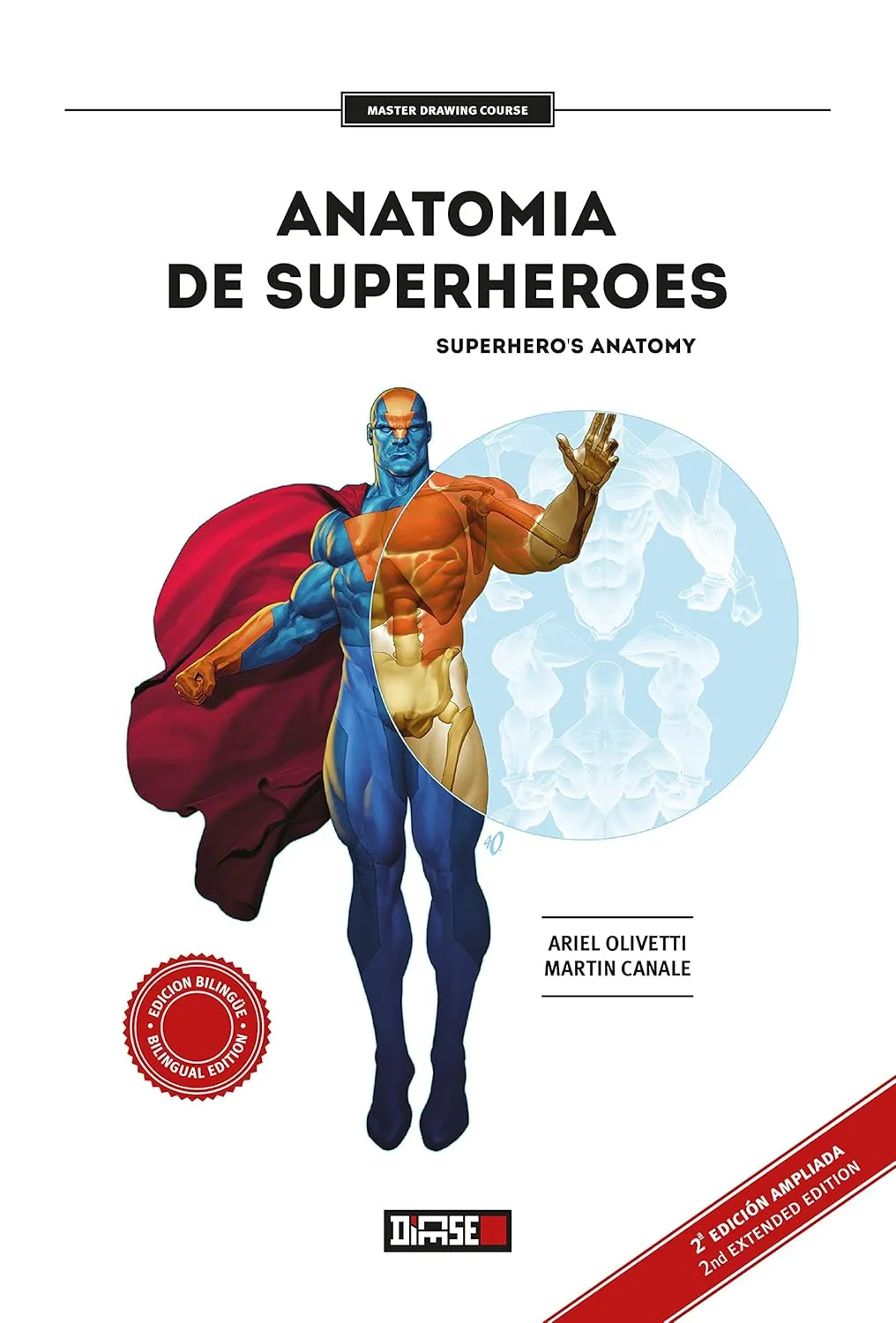 anatoma de superhroes superheroes anatomy master drawing course n 1 spanish edition 1