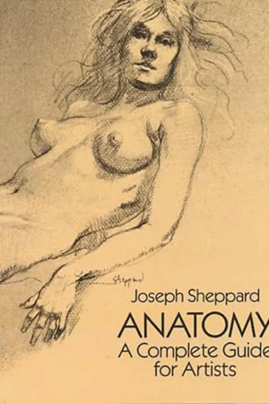 anatomy a complete guide for artists dover anatomy for artists 1