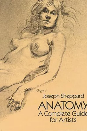 anatomy a complete guide for artists dover anatomy for artists 1