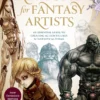 anatomy for fantasy artists an essential guide to creating action figures fantastical forms