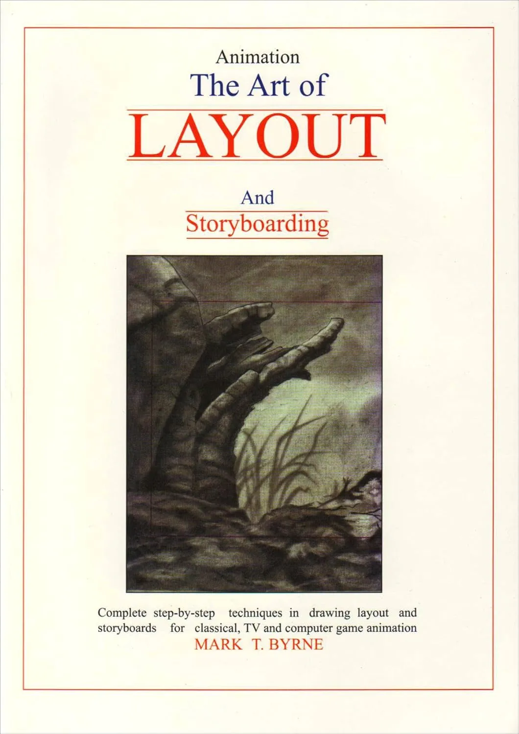 animation the art of layout and storyboarding 1