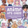 anime art class a complete course in drawing manga cuties cute and cuddly art