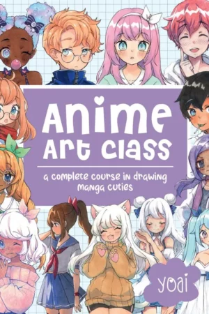 anime art class a complete course in drawing manga cuties cute and cuddly art