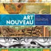 art nouveau the essential reference