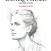 art of drawing drawing portraits faces and figures