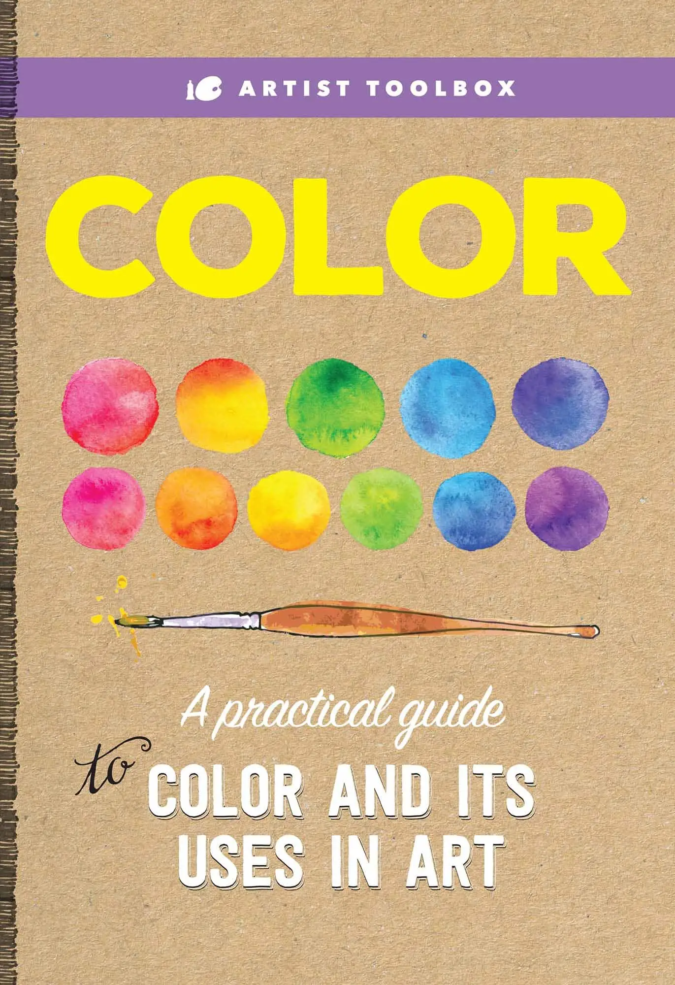 artist toolbox color a practical guide to color and its uses in art