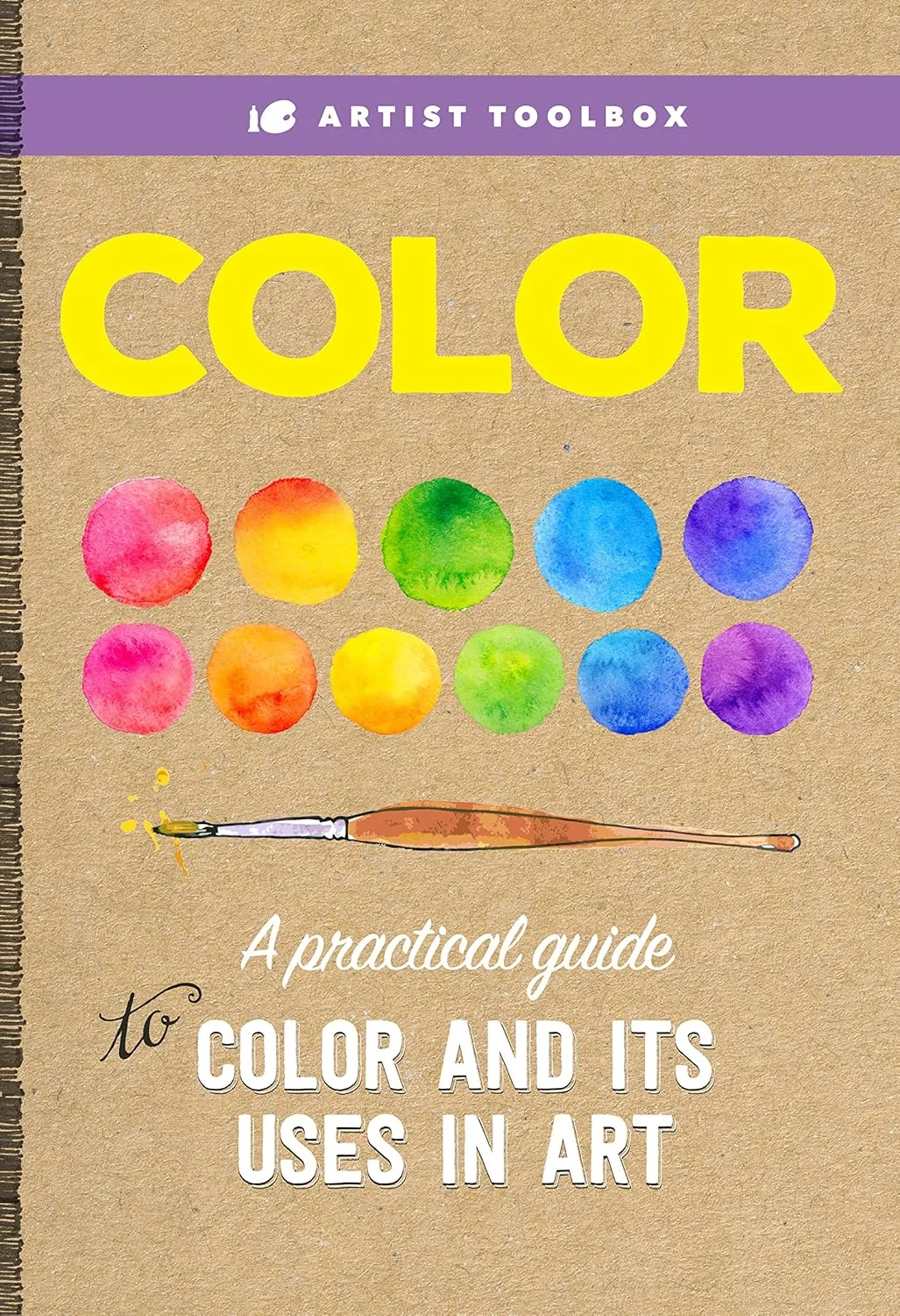 artist toolbox color a practical guide to color and its uses in art 1