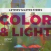 artists master series color and light