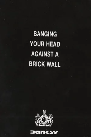banging your head against a brick wall