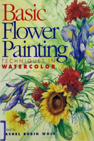 basic flower painting techniques in watercolor