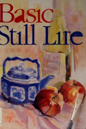 basic still life techniques