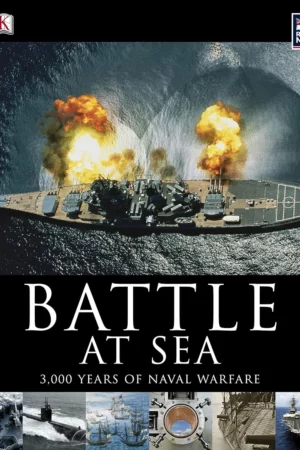 battle at sea 3000 years of naval warfare 1