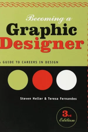 becoming a graphic designer a guide to careers in design 1