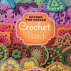 beyond the square crochet motifs