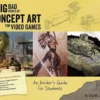 big bad world of concept art for video games an inside