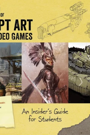 big bad world of concept art for video games an insiders guide for students 1