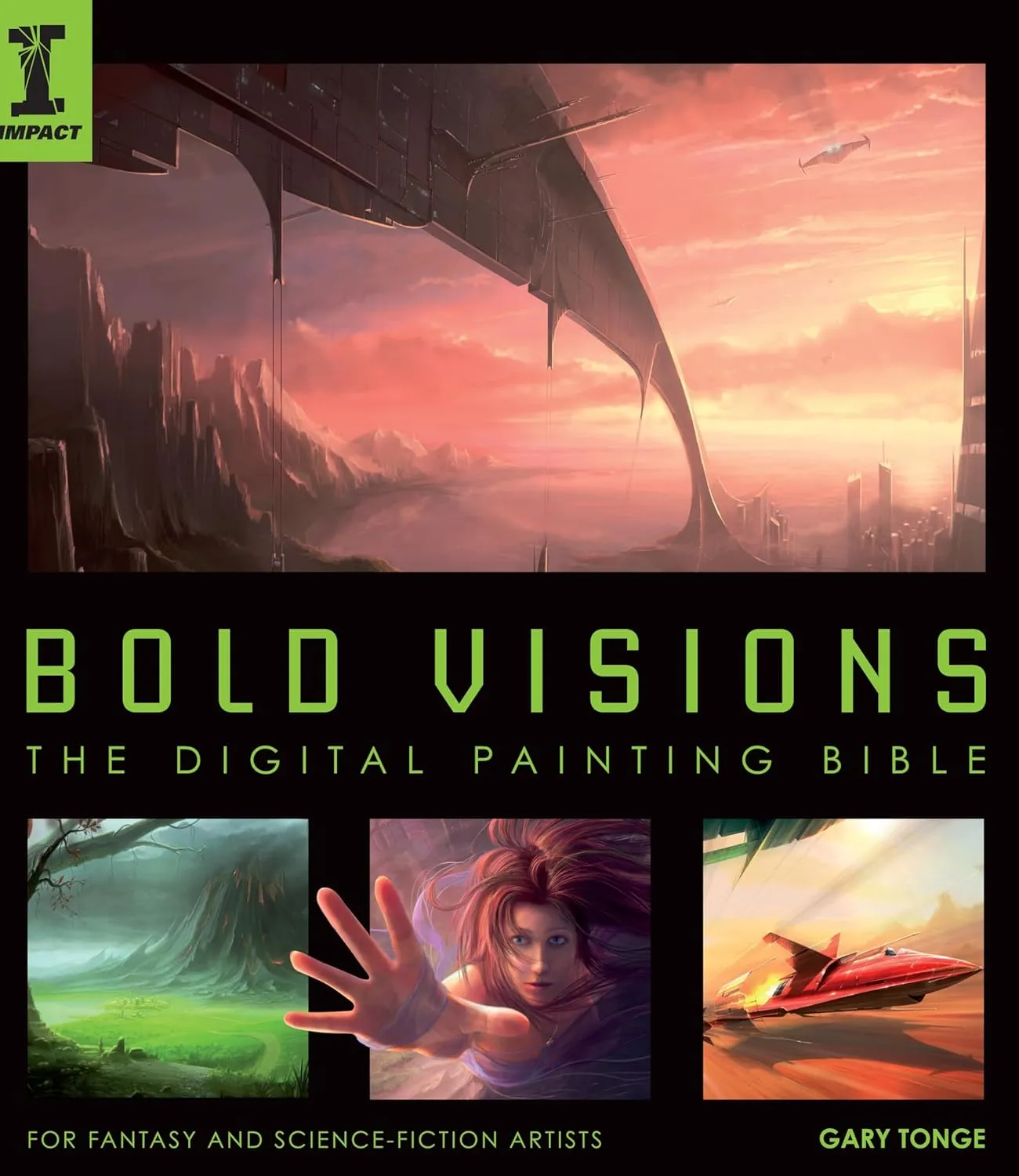 bold visions a digital painting bible for fantasy and science fiction artists