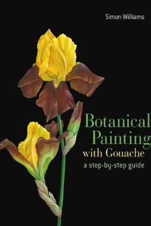 botanical painting with gouache a step by step guide