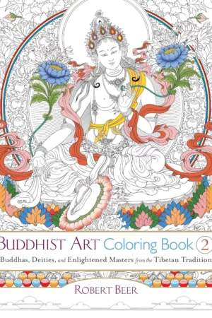 buddhist art coloring book 2 buddhas deities and enlightened masters from the tibetan tradition