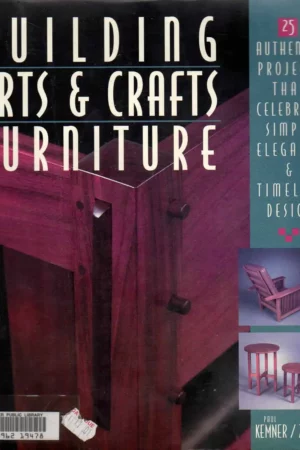 building arts crafts furniture
