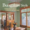 bungalow style creating classic interiors