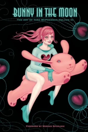 bunny in the moon the art of tara mcpherson volume 3 1