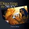 by francis glebas directing the story