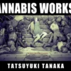 cannabis works 2 tatsuyuki tanaka art book