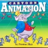 cartoon animation with preston blair revised edition