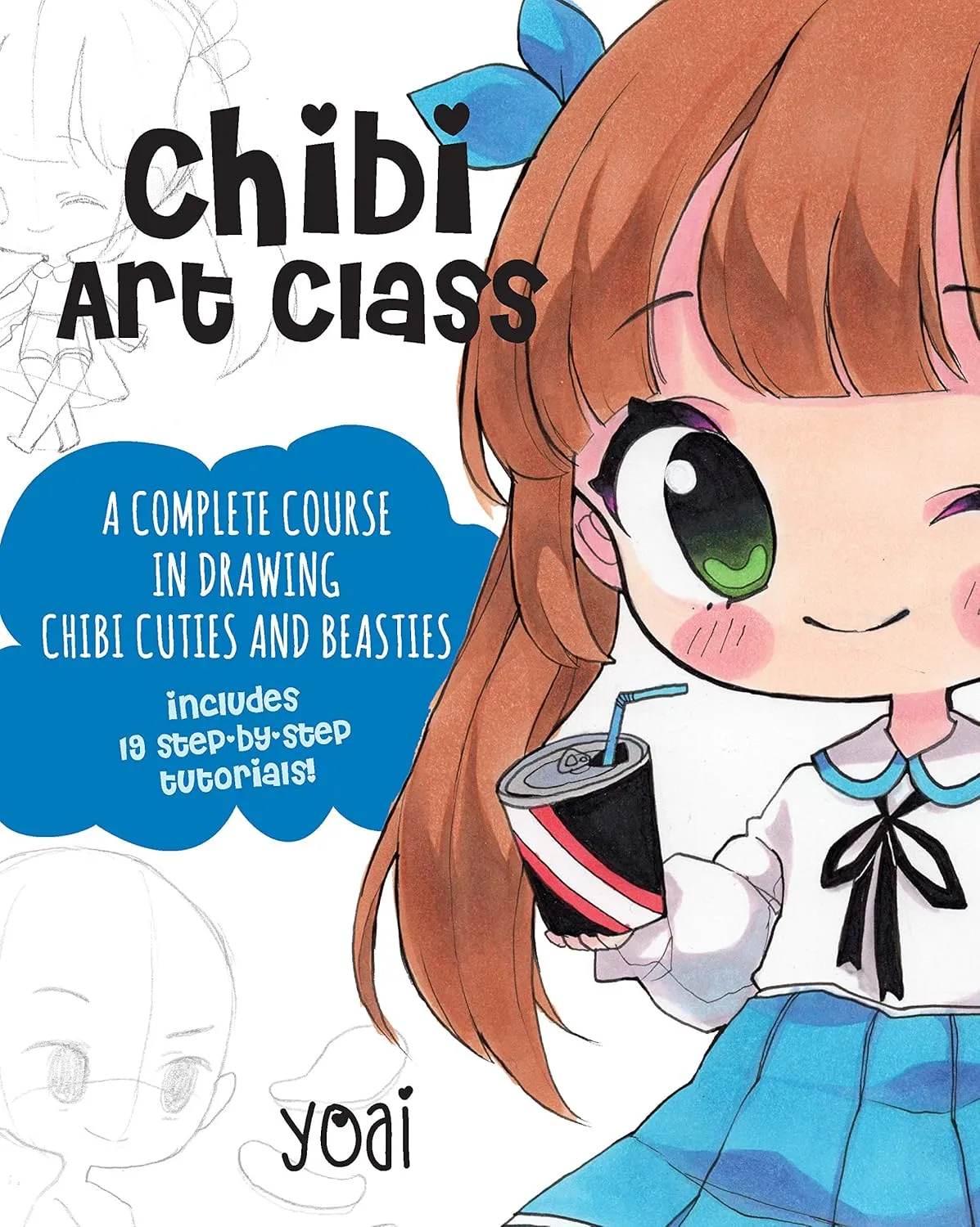 chibi art class a complete course in drawing chibi cuties and beasties includes 19 step by step tutorials cute and cuddly art 1