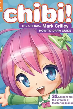 chibi the official mark crilley how to draw guide