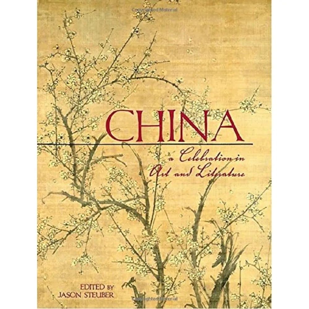 china a celebration in art and literature 1