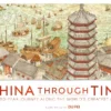 china through time a 2500 year journey along