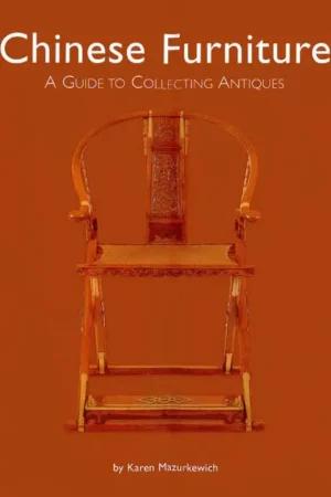chinese furniture a guide to collecting antiques