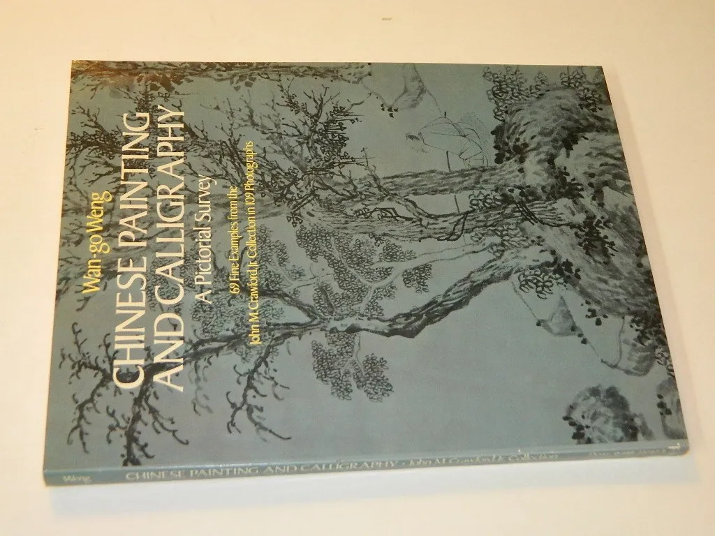 chinese painting and calligraphy a pictorial survey 69 fine ex